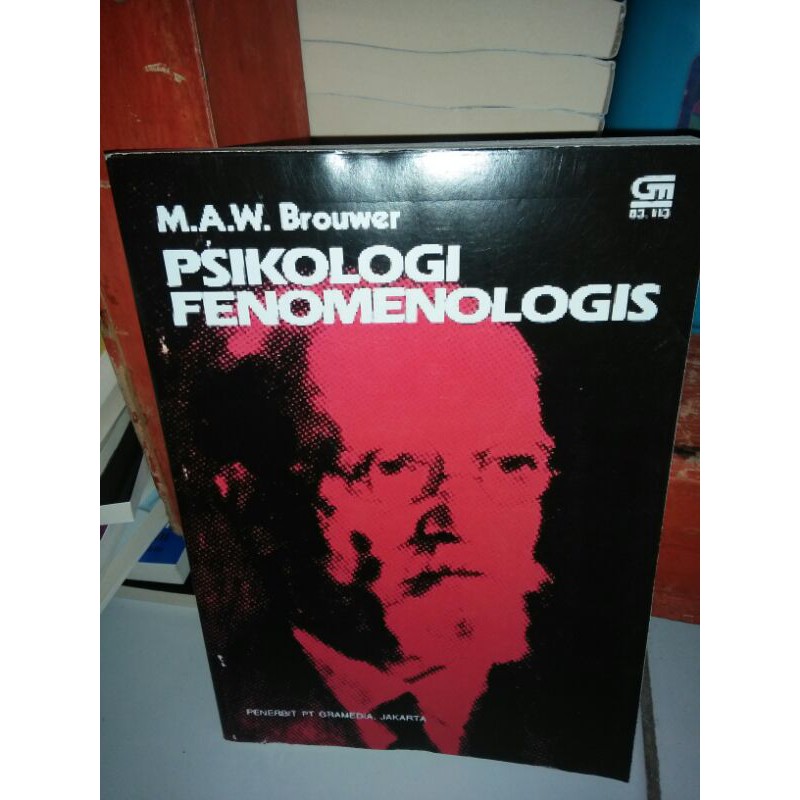 Psikologi Fenomenologis - M A W Brouwer