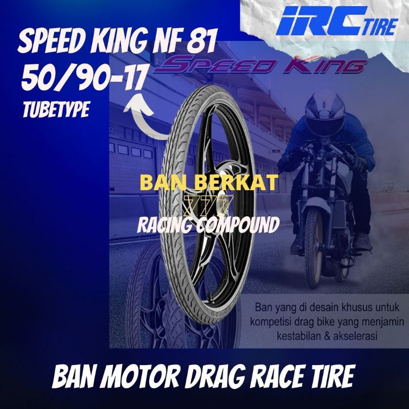 Ban Motor Drag Tire / IRC Speed King 50/90 Ring17 Tubetype
