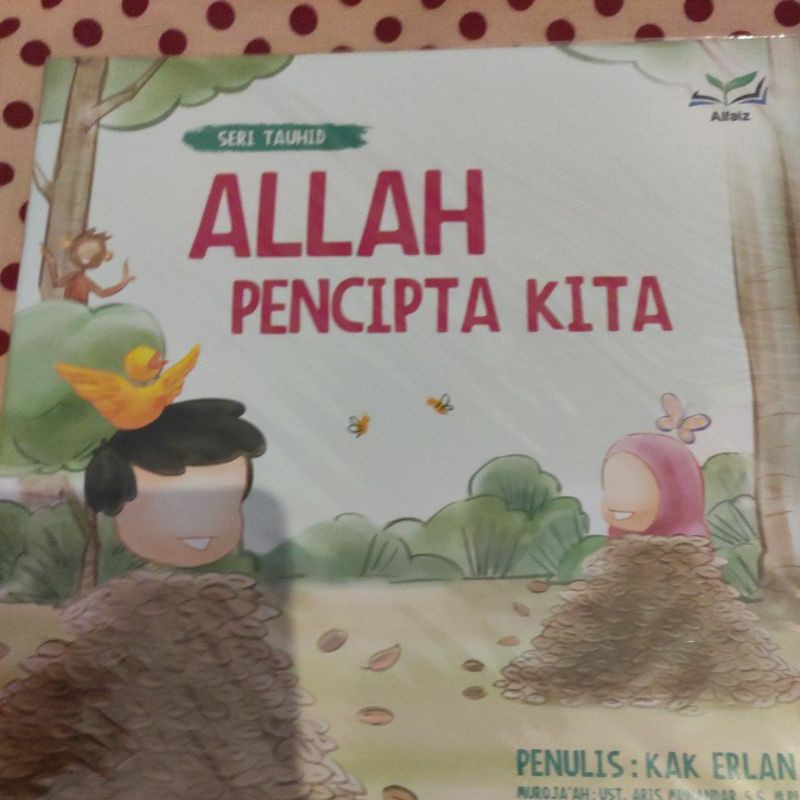 buku Tauhid Allah Pencipta Kita kak Erlan alfaiz