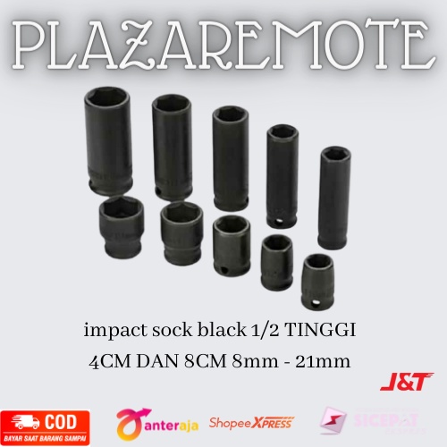 Mata Kunci Sok Impact / Impact Socket 1/2  tinggi 4cm dan 8 cm ukuran 8mm - 21mm
