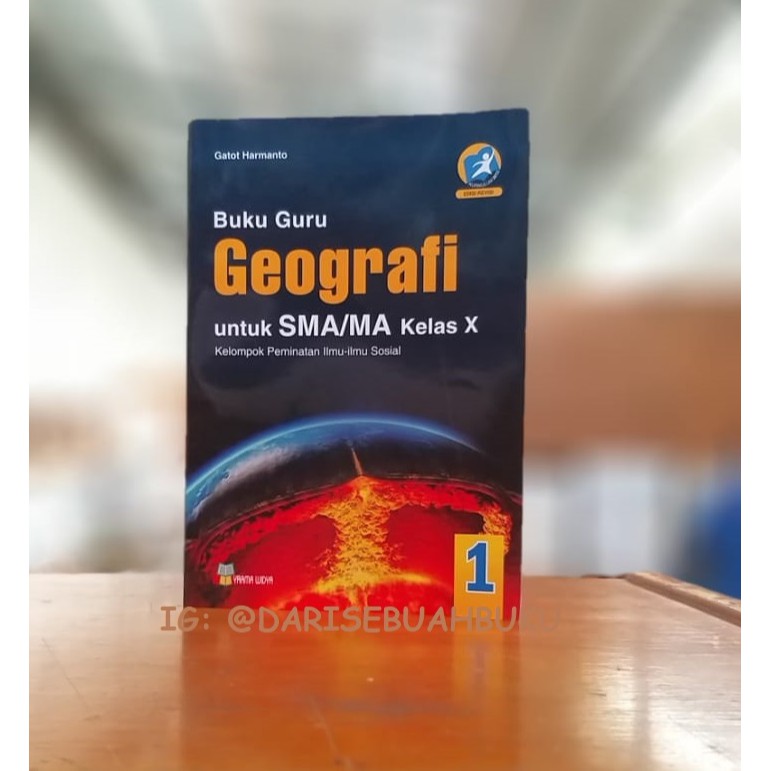 Buku Guru Geografi SMA/MA X Peminatan K-13 Edisi Revisi 2016 - Yrama Widya