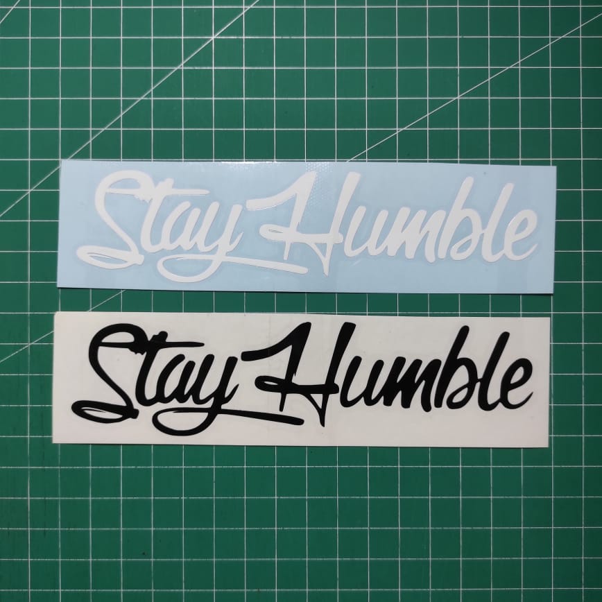 STICKER STAY HUMBLE CUTTING