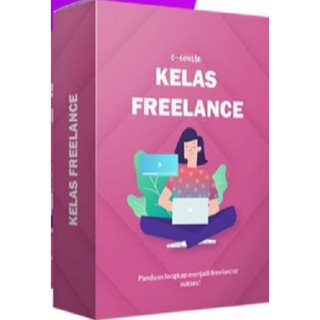 Jual Tutorial Belajar Freelance - Kelas Freelancer (Freelancer Wajib ...