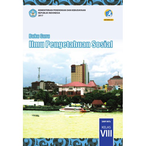 BUPEL ILMU PENGETAHUAN SOSIAL SMP/MTS VIII KURIKULUM 2013 ED. REVISI 2017