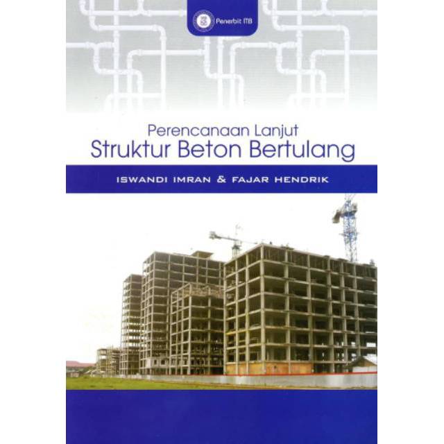 Perencanaan Lanjut Struktur Beton Bertulang Iswandi Imran &amp; Fajar Hendrik |  Shopee Indonesia