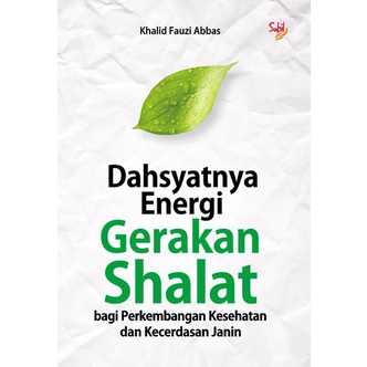 Dahsyatnya Energi Gerakan Shalat Bagi Perkembangan Kesehatan dan Kecerdasan Janin