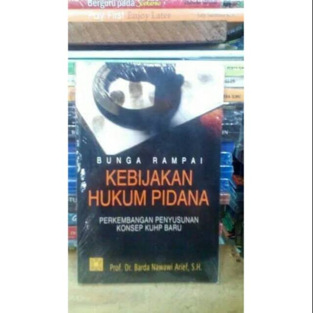 Bunga Rampai kebijakan Hukum Pidana.