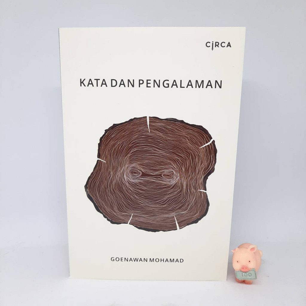 Kata dan Pengalaman - Goenawan Mohamad