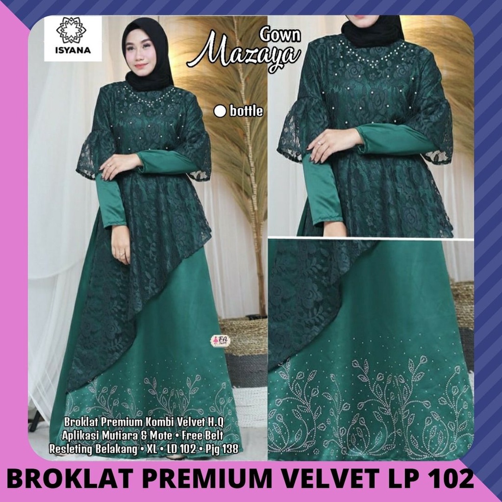 mazaya gown maxy pakaian baju gamis dress syari gaun longdress long dres maxi ld 102 brokat brukat b