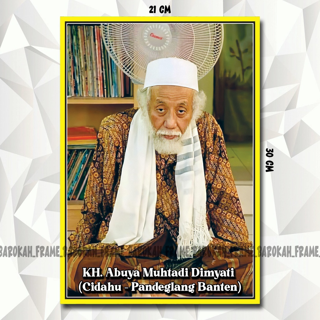 foto ulama foto kyai Abuya Dimyati Syeh nawawi Abah Anom Abah uci