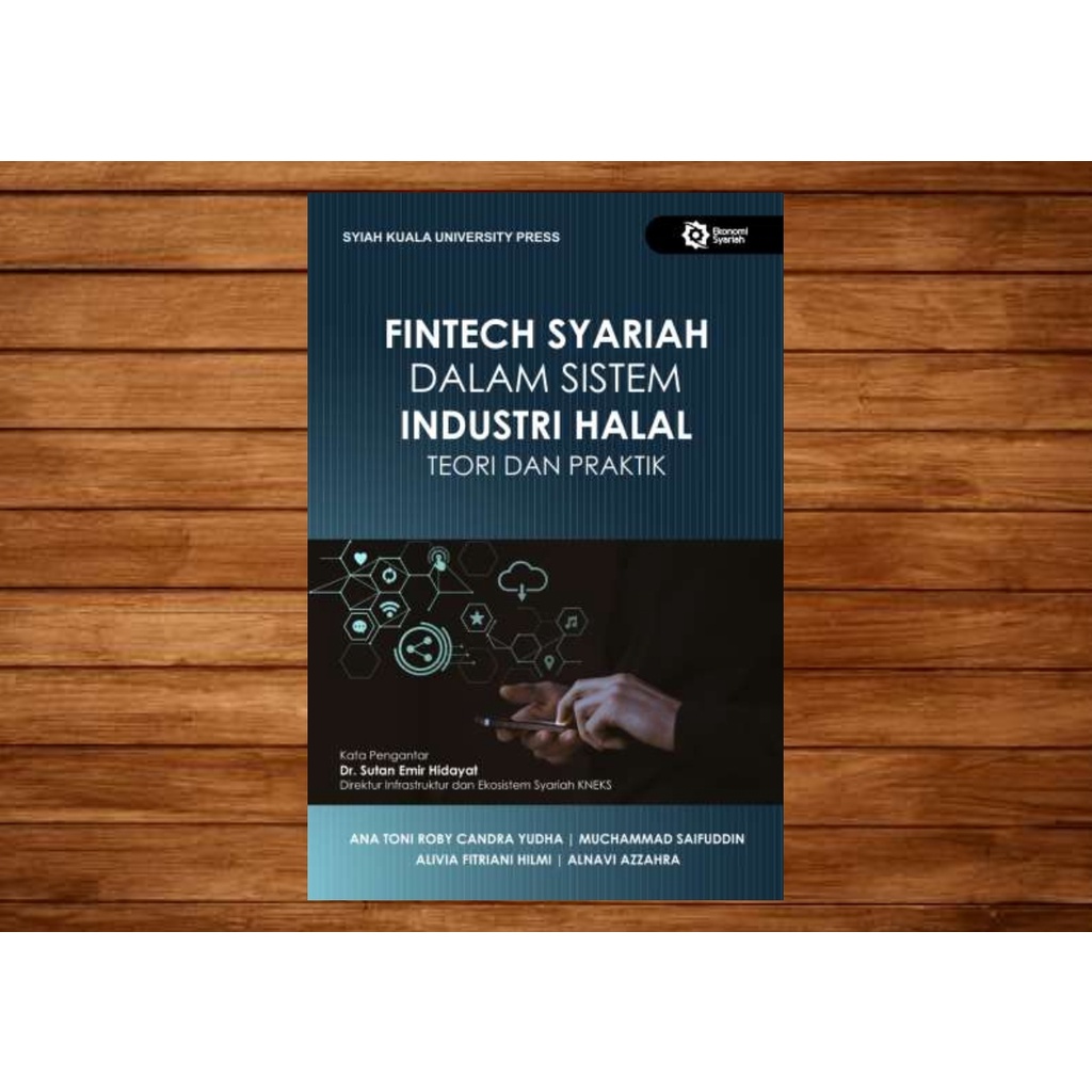 Fintech Syariah Dalam Sistem Industri Halal: Teori dan Praktik