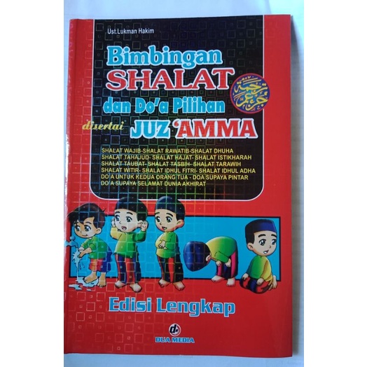 Bimbingan Shalat Dan Doa Pilihan Disertai Juz Amma