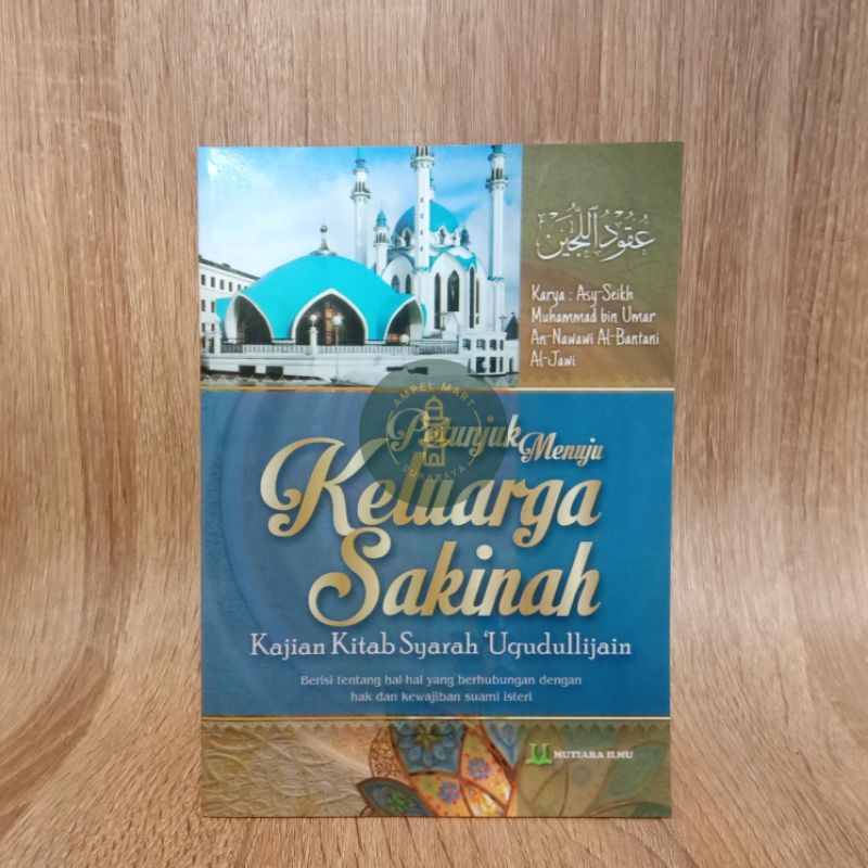 Petunjuk Menuju Keluarga Sakinah Terjemah UQUDULUJAIN - Mutiara Ilmu PUBLISHER