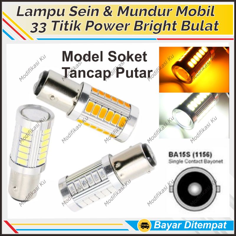 SEIN KEDIP CEPAT MOBIL 33 LED BAYONET BA15S BAU15S KIJANG AVANZA XENIA
