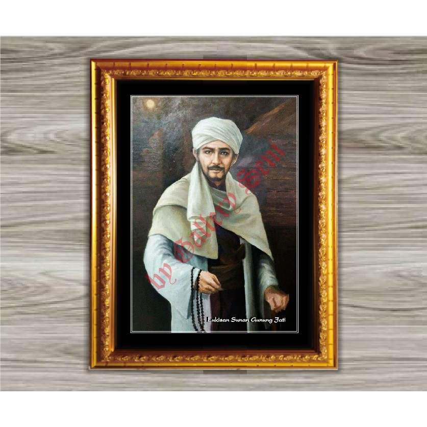 POSTER LUKISAN SUNAN GUNUNG JATI BERIKUT FRAME UK. 48CM X 68CM