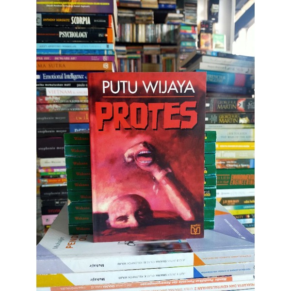 

Buku Original : PROTES oleh Putu Wijaya