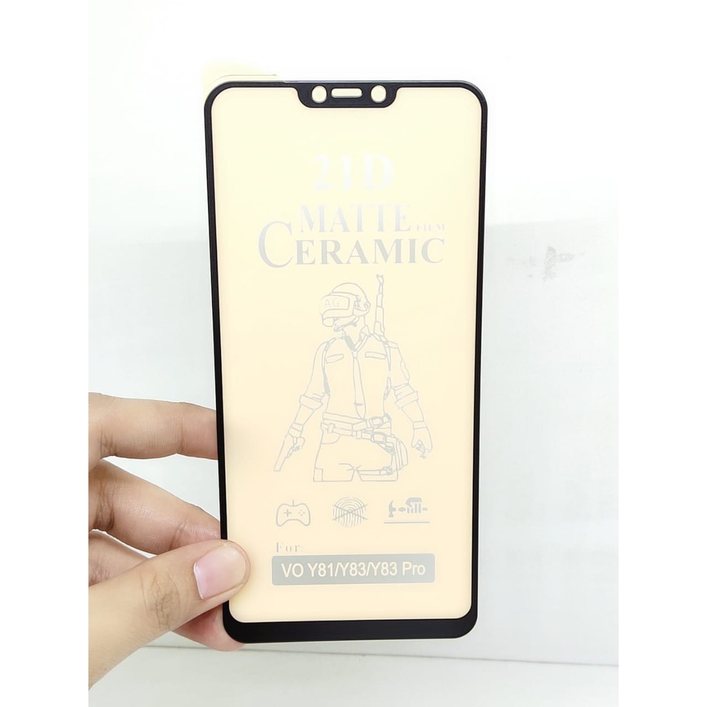 CMF Ceramic Matte Vivo V5 Y67 Y81 Y83 Y83Pro Full Screen Anti Gores Keramik Anti Minyak