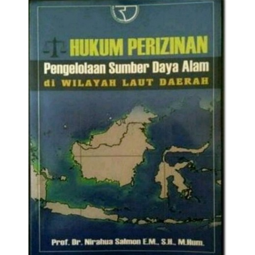 HUKUM PERIZINAN: PENGELOLAAN SUMBER DAYA ALAM