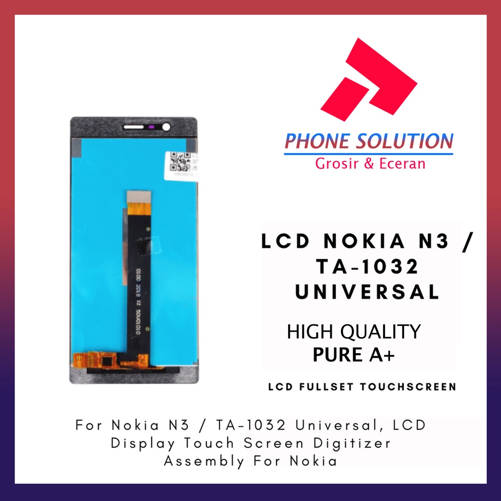 LCD Nokia N3  LCD Nokia TA-1032 Universal Fullset Touchscreen // Supplier LCD Nokia N3 - Garansi 1 Bulan