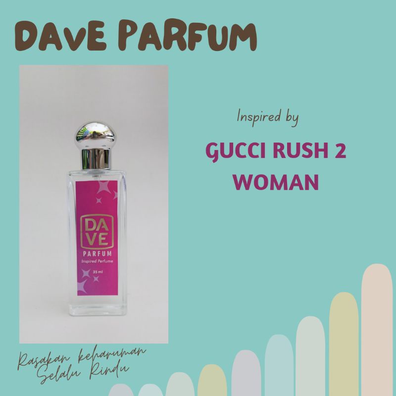 DAVE PARFUM GUCCI RUSH TWO PREMIUM PARFUME [INSPIRED]