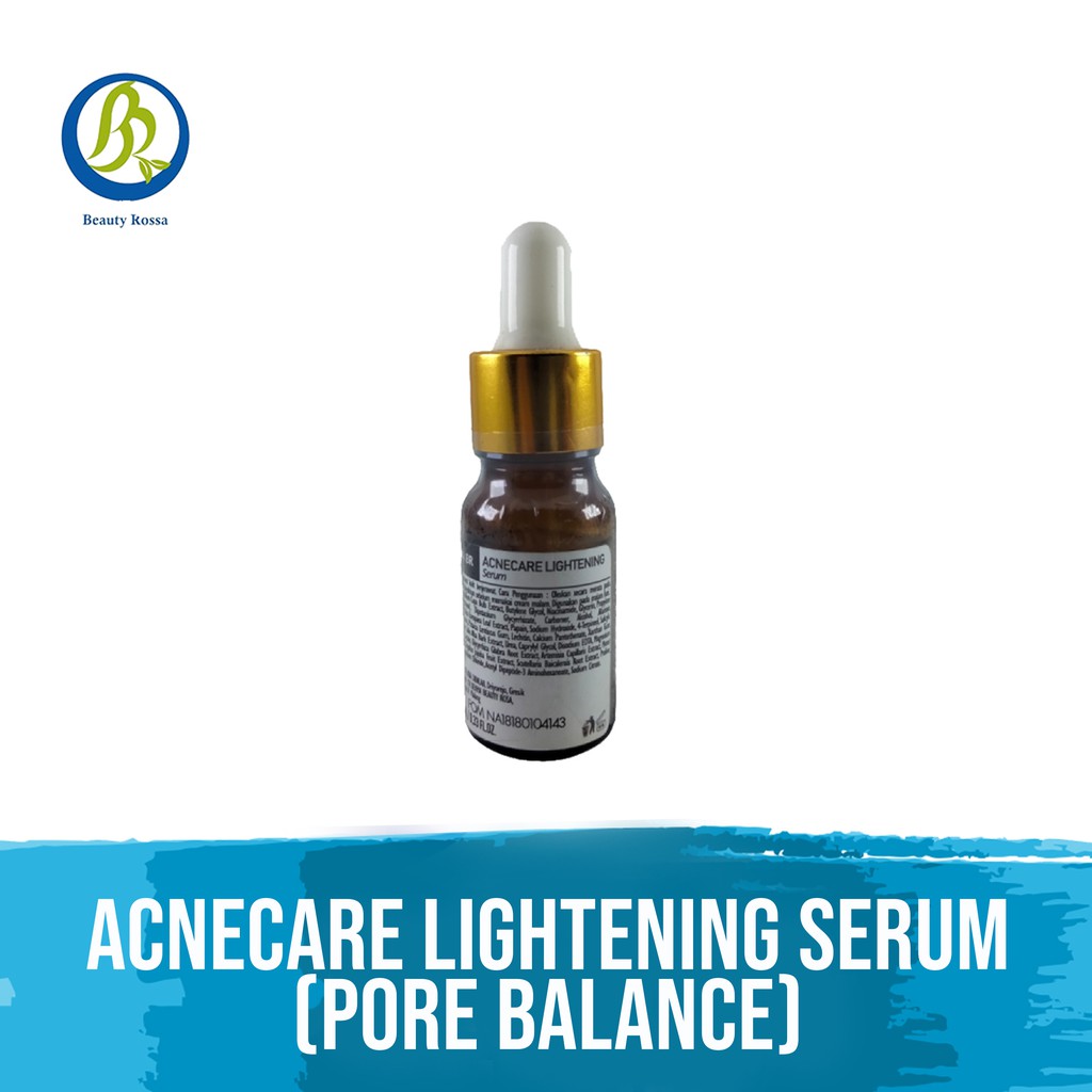 Pore Balance Acne Care Lightening Beauty Rossa Serum Mengecilkan Pori Pori Original Klinik Malang