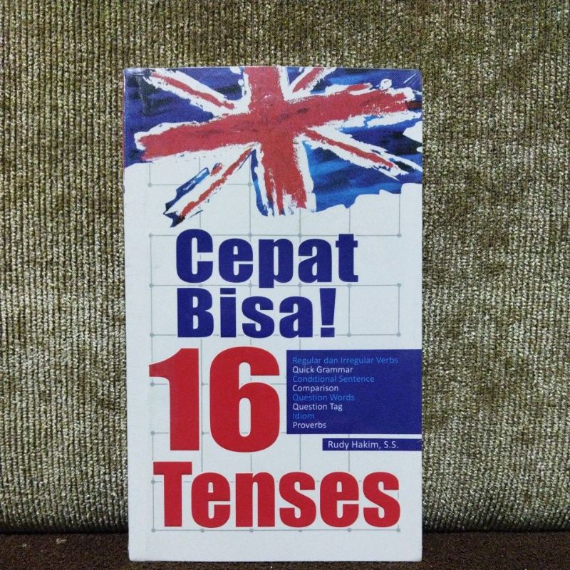 Cepat Bisa 16 tenses. regular dan irregular verb, Quick grammar, Idiom, Proverbs.   r4