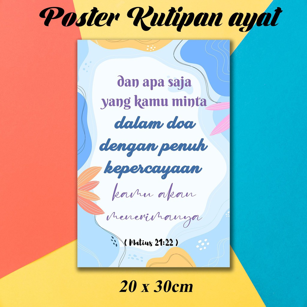 hiasan dinding kutipan ayat alkitab matius 21 : 22 wall decor kristen / katolik
