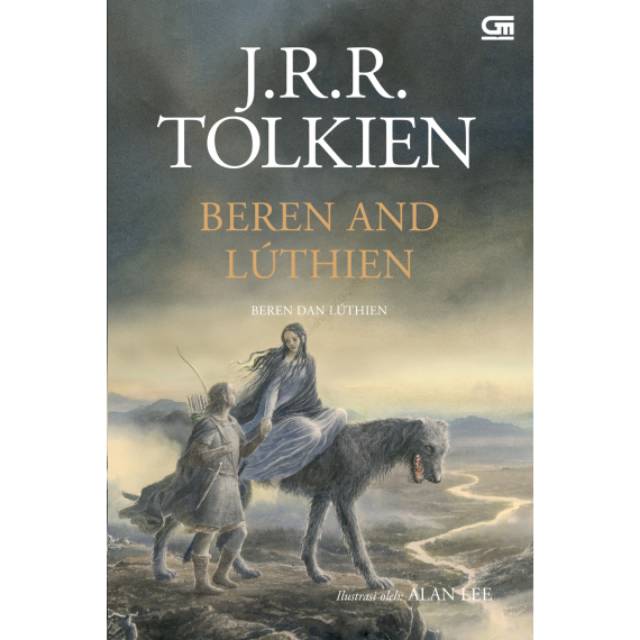 Beren dan Luthien ( Beren and Luthien ) Jrr Tolkien