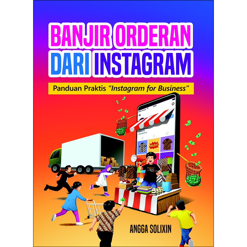Buku Banjir Orderan Dari Instagram Panduan Praktis Belajar Toko Online Instagramarketing