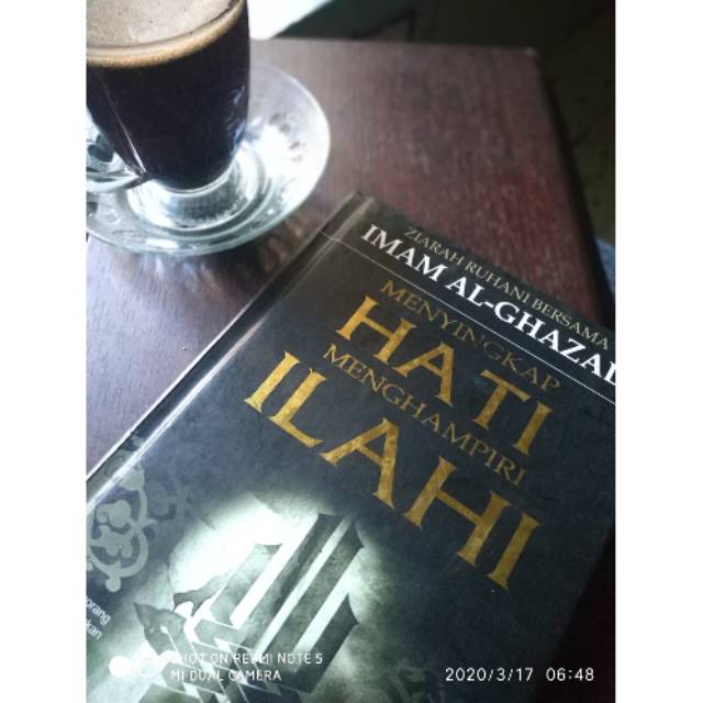 MENYINGKAP HATI MENGHAMPIRI ILAHI : Ziarah Ruhani Bersama Al-Imam Al-Ghazali