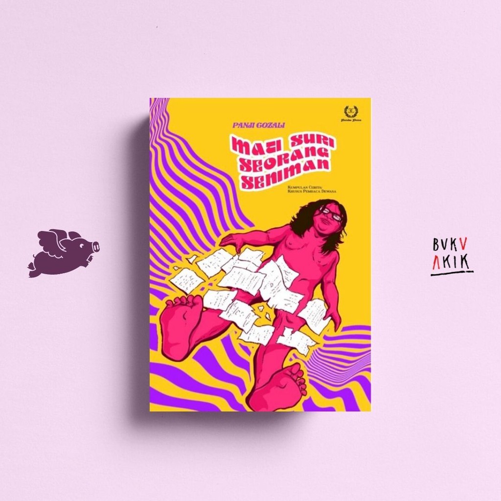 MATI SURI SEORANG SENIMAN - PANJI GOZALI