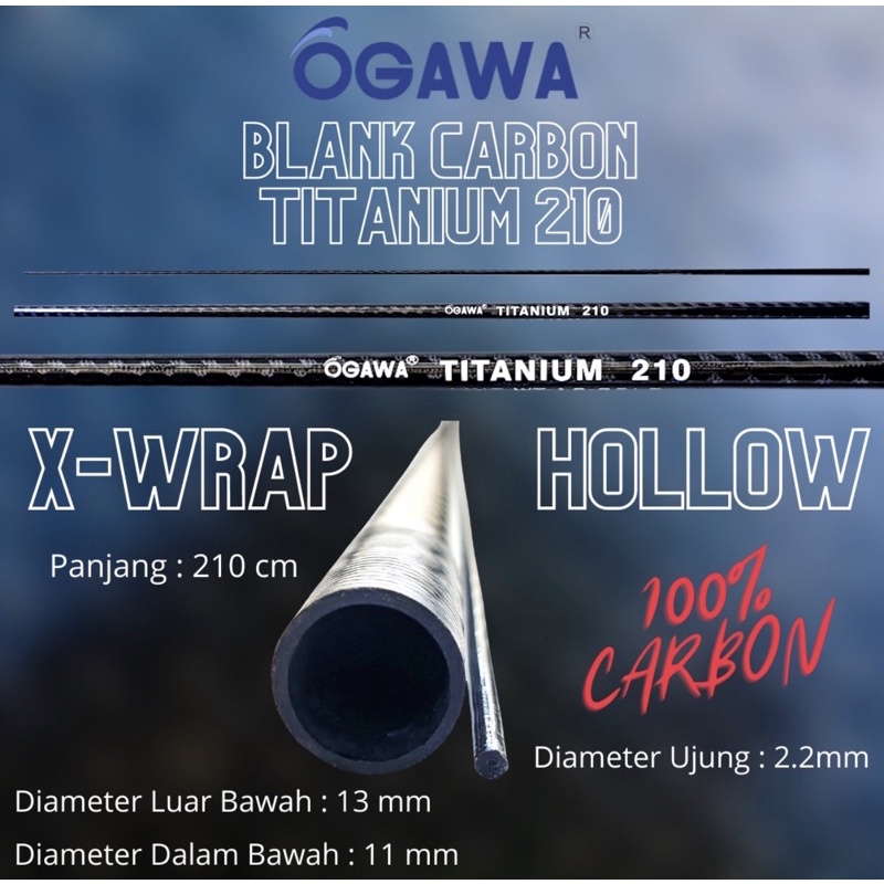 Blank hollow ogawa titanium 210cm 12-25lb