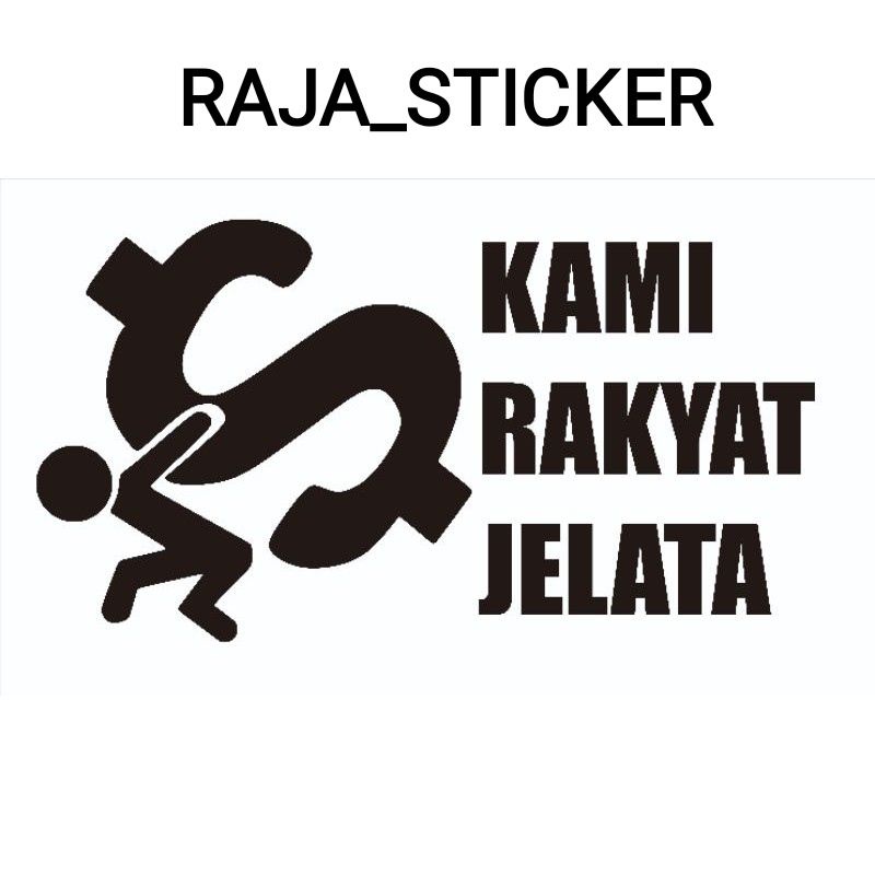 STIKER RAKYAT JELATA ATAU MOTOR RAKYAT JELATA