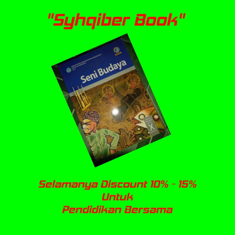 

BUKU PAKET K13 KELAS 10 SMA REVISI TERBARU ( SENI BUDAYA SEMESTER 2)