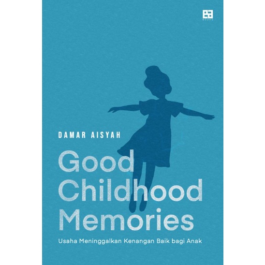 Google childhood memories/damar aisyah/EA Books Buku Mojok