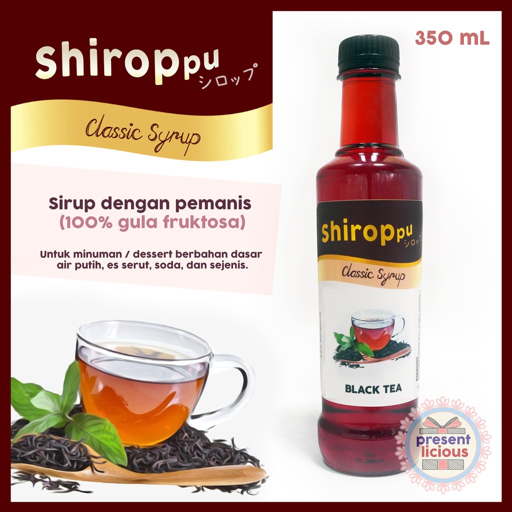 

Black Tea | Shiroppu Classic Syrup 350 mL | Sirup Manis Teh Hitam