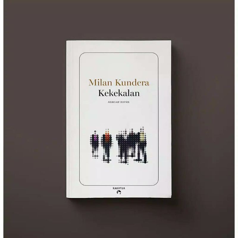 [NOVEL ORI NEW] Kekekalan (Immortality) - Milan Kundera