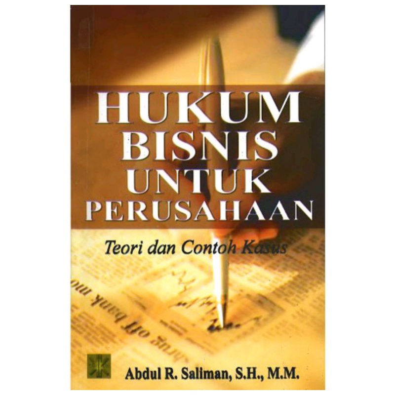 Jual Hukum Bisnis Untuk Perusahaan Teori Dan Contoh Kasus | Shopee ...