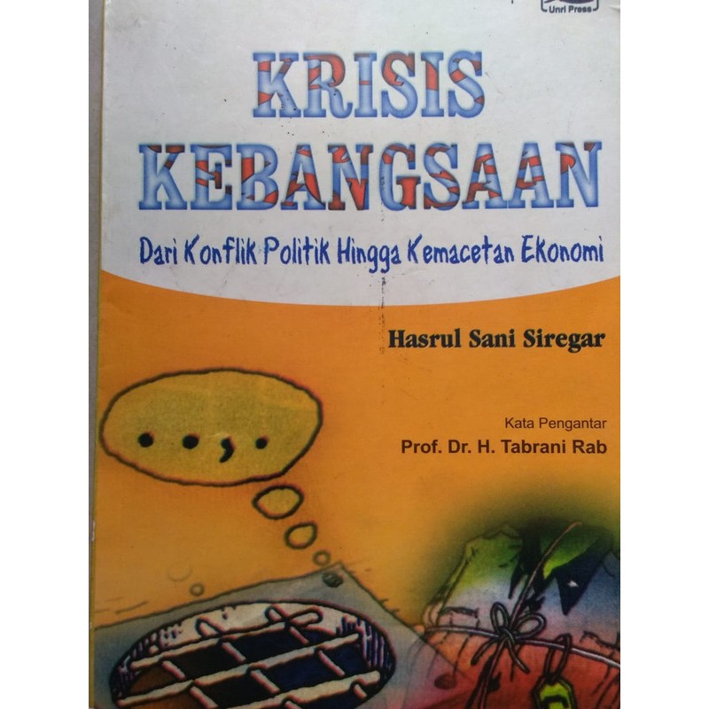 KRISIS KEBANGSAAN (Dari Konflik Politik Hingga Kemacetan Ekonomi)
