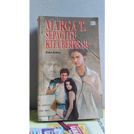 NOVEL MARGA T.SEPAGI ITU KITA BERPISAH