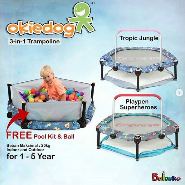 Okiedog 3in1 Trampoline + Free Pool Conversion dan Bola