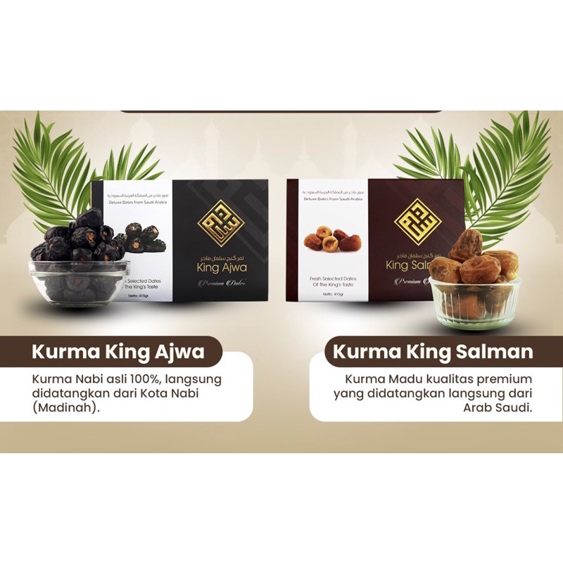 

KURMA KING SALMAN - KING AJWA PREMIUM - FRESH