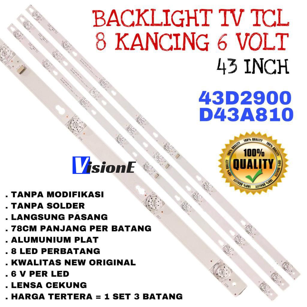 BACKLIGHT TCL 43D2900 D43A810 BL TCL 43 INCH 43D2900 D43A810 8K 6V