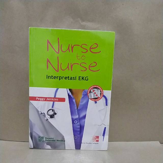 

Buku original NURSE TO NURSE Interpertasi EKG
