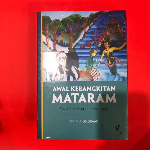 Awal Kebangkitan Mataram - Dr. H. J. De Graaf