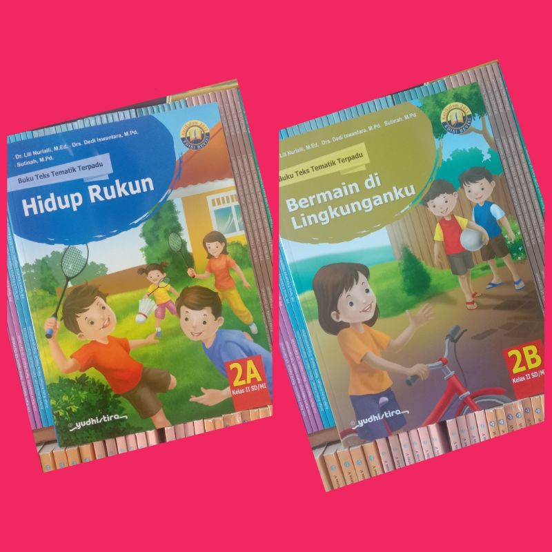 BUKU TEKS TEMATIK TERPADU SD/MI KELAS 2A.2B.SEMESTER.1.KURIKULUM.2013.REVISI.UNTUK.2.BUKU