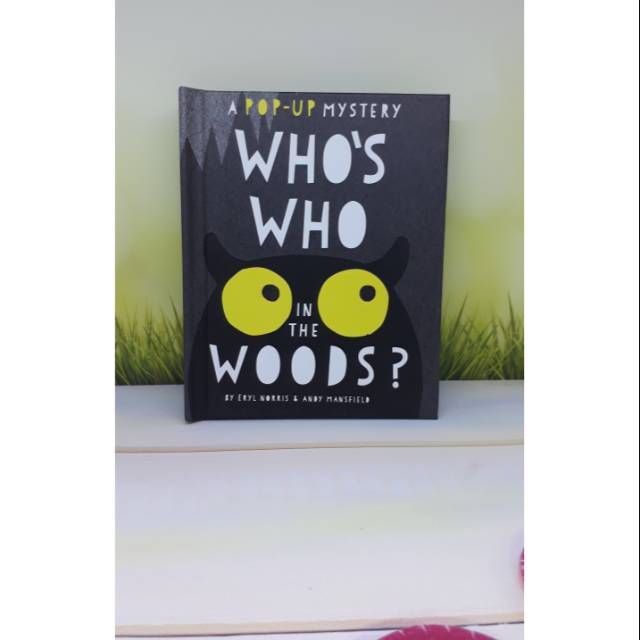 A pop up mistery who's who in the woods?