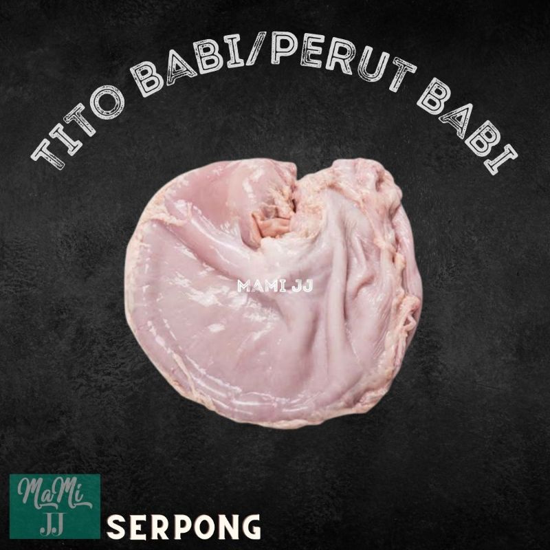 

Tito Babi/Lambung Babi/Perut Babi/1 pc