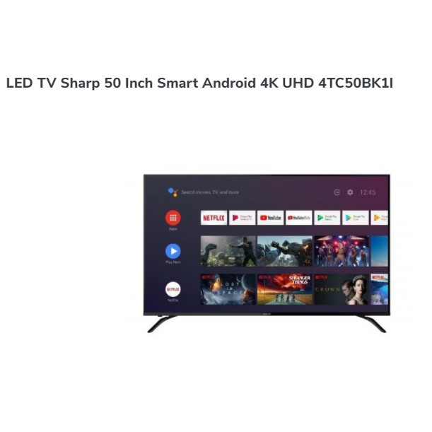 TV Sharp  Smart Android 50  inch 4K UHD 4TC50BK1I