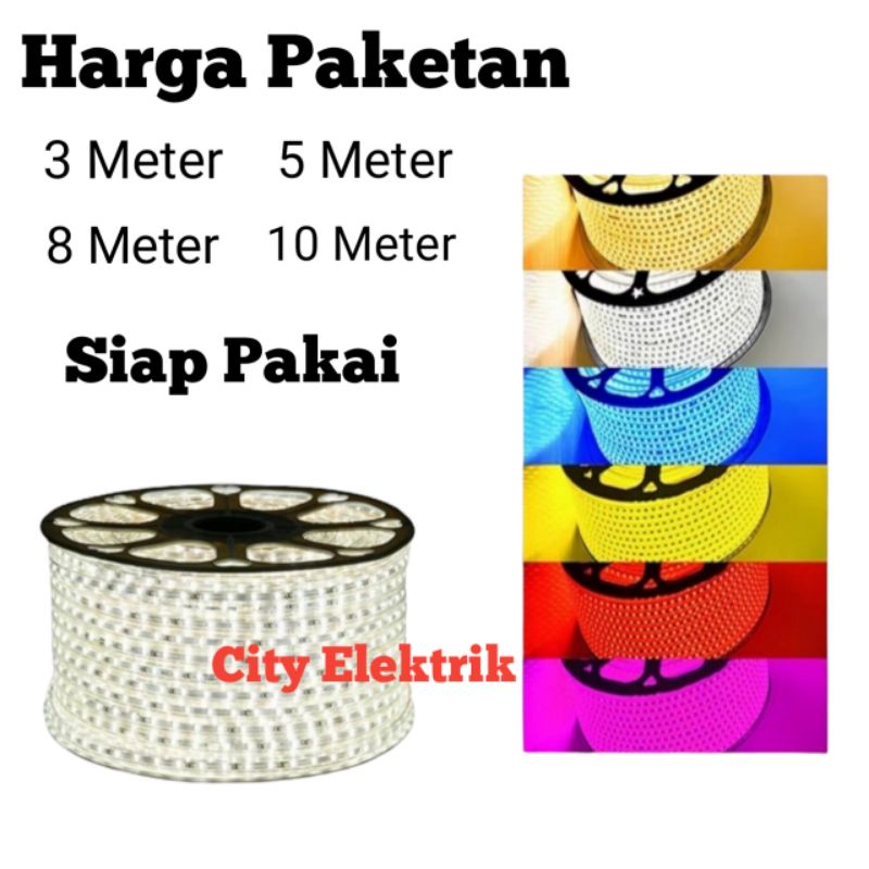 LAMPU LED STRIP SELANG 5050 SMD 220 V ( 3M, 5M, 8M, 10M) Siap Pakai